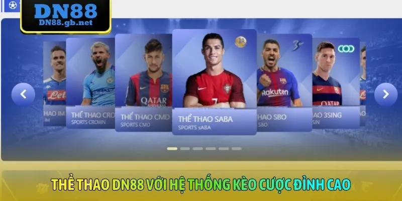 Thể thao DN88 với hệ thống kèo cược đỉnh cao